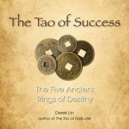 Tao of Success The Five Ancient Rings of Destiny  9781585428151 Front Cover