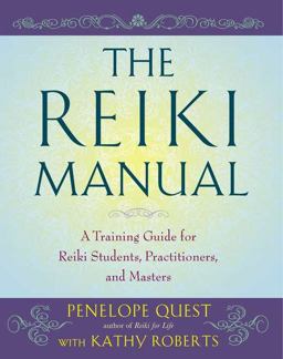 Reiki Manual A Training Guide for Reiki Students, Practitioners, and Masters  9781585429042 Front Cover