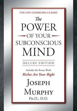 The Power of Your Subconscious Mind Deluxe Edition