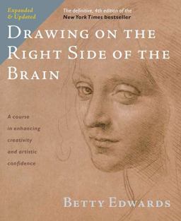 Drawing on the Right Side of the Brain The Definitive, 4th Edition 4th 9781585429202 Front Cover