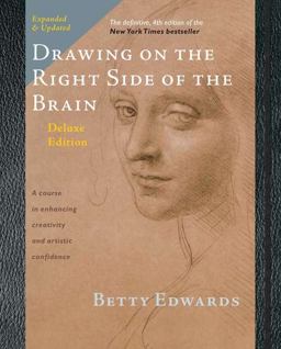 Drawing on the Right Side of the Brain The Deluxe Edition  9781585429219 Front Cover