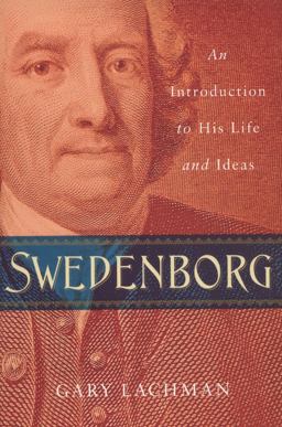 Swedenborg An Introduction to His Life and Ideas  9781585429387 Front Cover