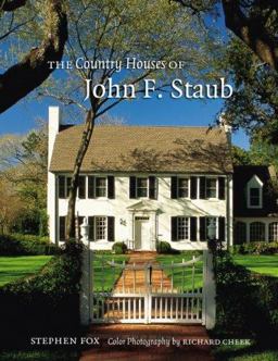 Country Houses of John F. Staub  9781585445950 Front Cover