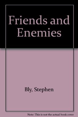 Friends and Enemies