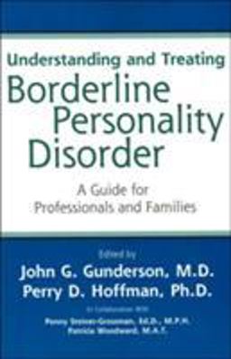 Understanding and Treating Borderline Personality Disorder