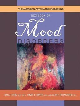 American Psychiatric Publishing Textbook of Mood Disorders  9781585621514 Front Cover