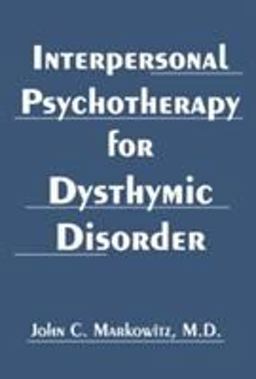 Interpersonal Psychotherapy for Dysthymic Disorder  9781585622078 Front Cover