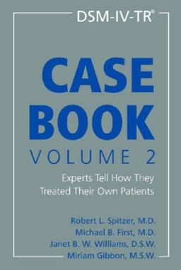 DSM-IV-TR® Casebook DSM-IV-TR® Casebook