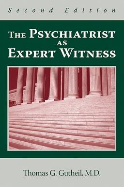 Psychiatrist As Expert Witness 2nd 9781585623426 Front Cover
