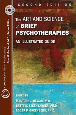 Art and Science of Brief Psychotherapies An Illustrated Guide 2nd 9781585623969 Front Cover