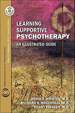 Learning Supportive Psychotherapy An Illustrated Guide  9781585623990 Front Cover