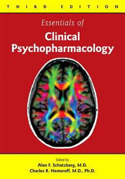 Essentials of Clinical Psychopharmacology 3rd 9781585624195 Front Cover