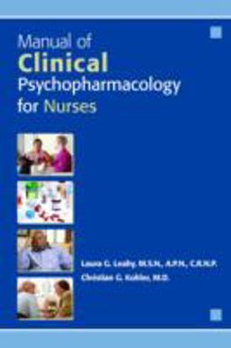 Manual of Clinical Psychopharmacology for Nurses  9781585624348 Front Cover