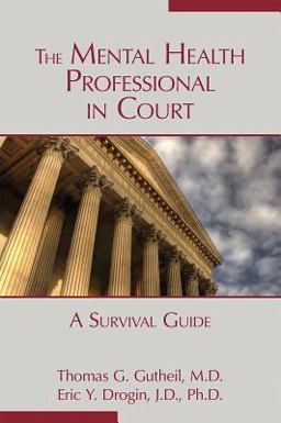 Mental Health Professional in Court A Survival Guide  9781585624386 Front Cover