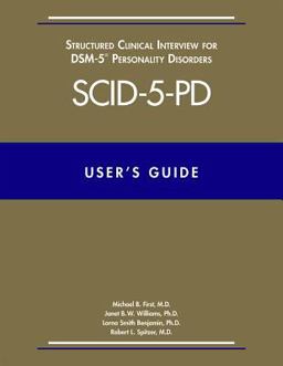 Structured Clinical Interview for Dsm-5 Disorders SCID-5-PD User's Guide  9781585624614 Front Cover