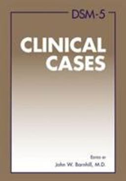 DSM-5ï¿½ Clinical Cases  9781585624638 Front Cover