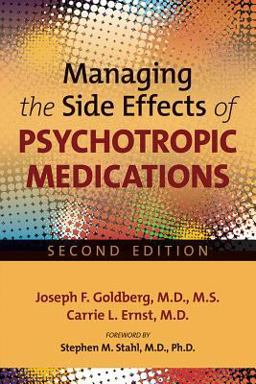 Managing the Side Effects of Psychotropic Medications 2nd 9781585624881 Front Cover