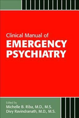Clinical Manual of Emergency Psychiatry 2nd 9781585625079 Front Cover