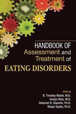 Handbook of Assessment and Treatment of Eating Disorders  9781585625093 Front Cover