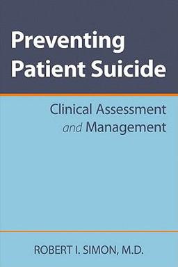 Preventing Patient Suicide Clinical Assessment and Management  9781585629343 Front Cover