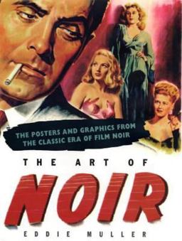 The Art of Noir The Art of Noir