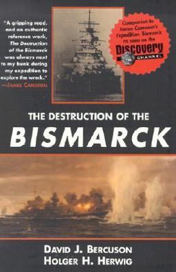 The Destruction of the Bismarck