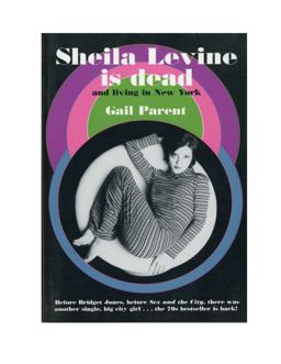 Sheila Levine Is Dead and Living in New York Sheila Levine Is Dead and Living in New York