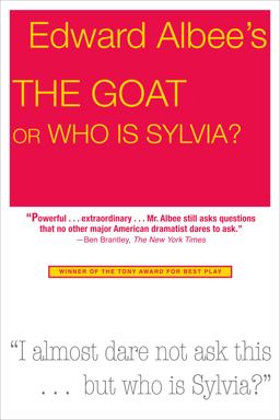 The Goat, or Who Is Sylvia?