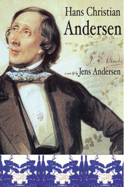 Hans Christian Andersen A New Life  9781585677375 Front Cover