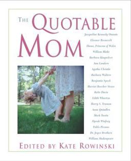 Quotable Mom  9781585748051 Front Cover
