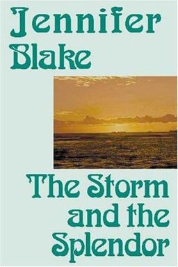 The Storm and the Splendor