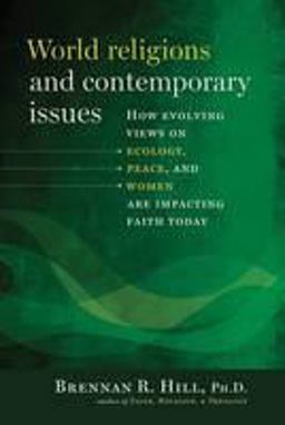 World Religions and Contemporary Issues World Religions and Contemporary Issues