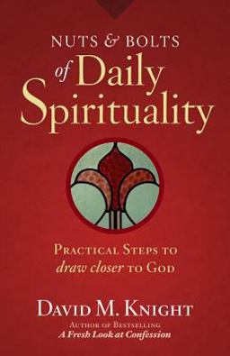 Nuts and Bolts of Daily Spirituality