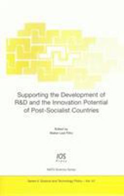 Supporting the Development of R&D and the Innovation Potential of Post-Socialist Countries