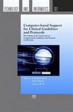 Computer-Based Support for Clinical Guidelines and Protocols