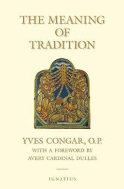 Meaning of Tradition  9781586170219 Front Cover