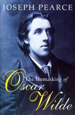 The Unmasking of Oscar Wilde