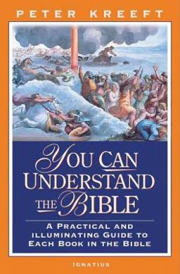 You Can Understand the Bible A Practical Guide to Each Book in the Bible  9781586170455 Front Cover