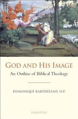 God and His Image An Outline of Biblical Theology  9781586170820 Front Cover
