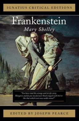 Frankenstein Ignatius Press Critical Editions  9781586171384 Front Cover