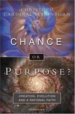 Purpose or Chance? Creation, Evolution and a Rational Faith  9781586172121 Front Cover