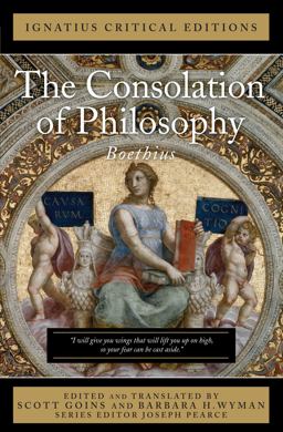 Consolation of Philosophy With an Introduction and Contemporary Criticism  9781586174378 Front Cover