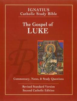 Gospel of Luke Commentary, Notes, &amp; Study Questions: Revised Standard Version 2nd 9781586174606 Front Cover