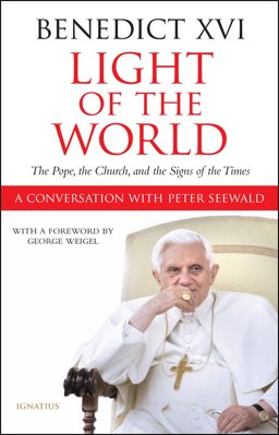 Light of the World The Pope, the Church and the Signs of the Times  9781586176068 Front Cover