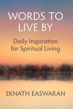 Words to Live By Daily Inspiration for Spiritual Living 4th 9781586380496 Front Cover