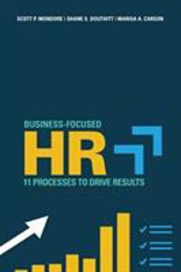 Business-Pocused HR 11 Processes to Drive Results  9781586442040 Front Cover