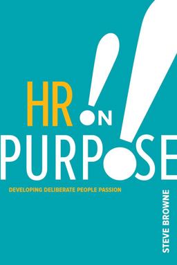 HR on Purpose Developing Deliberate People Passion  9781586444259 Front Cover