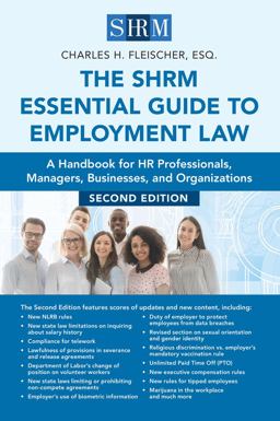 SHRM Essential Guide to Employment Law, Second Edition A Handbook for HR Professionals, Managers, Businesses, and Organizations  9781586445164 Front Cover