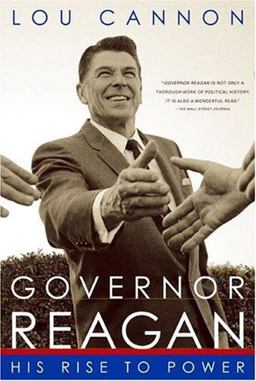 Governor Reagan His Rise to Power  9781586480301 Front Cover