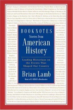 Booknotes Stories from American History Leading Historians on the Events That Shaped Our Country  9781586480837 Front Cover